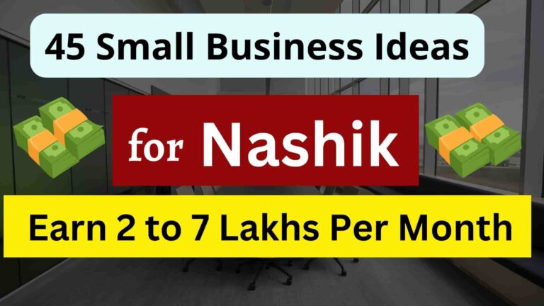 Read more about the article 45+ Best Low Investment Business Ideas In Nashik [ 100% Profitable ] | 45 New Small Business Opportunities In Nashik